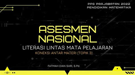 LITERASI LINTAS MATA PELAJARAN TOPIK 3 ASESMEN NASIONAL KONEKSI