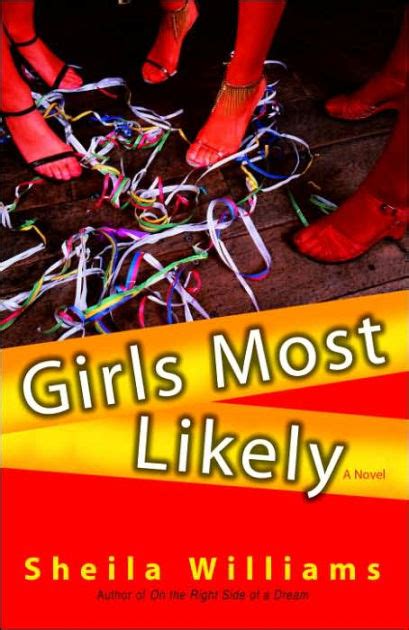 Girls Most Likely A Novel By Sheila Williams Paperback Barnes And Noble®