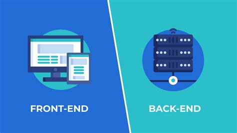 Back End Vs Front End Development Whats The Difference