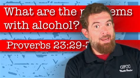 What Are The Problems With Alcohol Proverbs 2329 35 Youtube