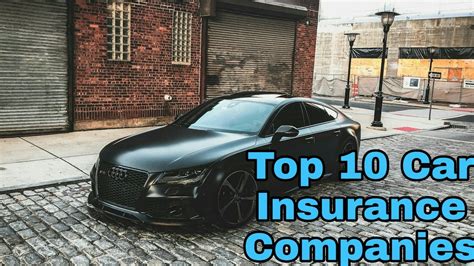 Auto when comparing insurance rates between multiple insurance companies, it's important to keep several considerations in mind, including the actual. Top 10 Car Insurance Companies part 2 - YouTube