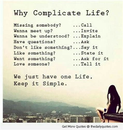 Login Or Sign Up Why Complicate Life Complicated Quotes Fiancee Quotes