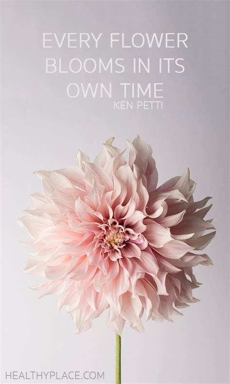 'the earth laughs in flowers.', brian jacques: Positive Quote: Every flower blooms in its own time. -Ken ...