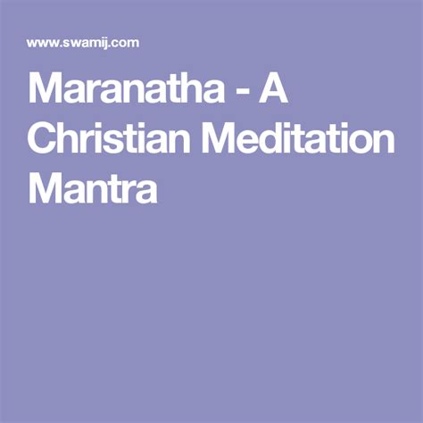 Maranatha A Christian Meditation Mantra Christian Meditation