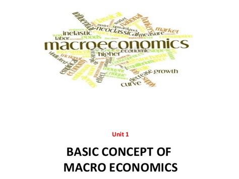 The principles of economics are: Basic concept of macro economics