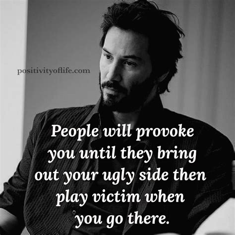 People Will Provoke You Victim Quotes Playing The Victim Forgotten Quotes