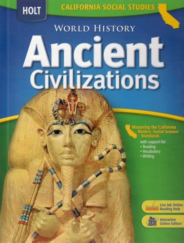 Holt World History Student Edition Grades 6 8 Ancient Civilizations