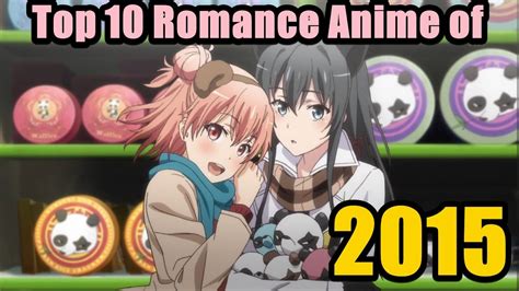 Top 10 Romance Anime Of 2015 Youtube