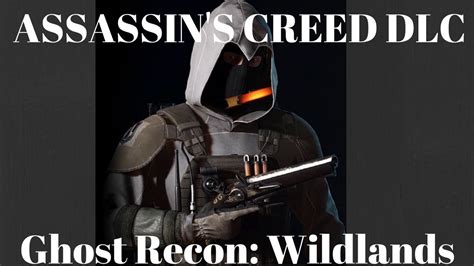 Assassins Creed Dlc Ghost Recon Wildlands Assassins Creed 4