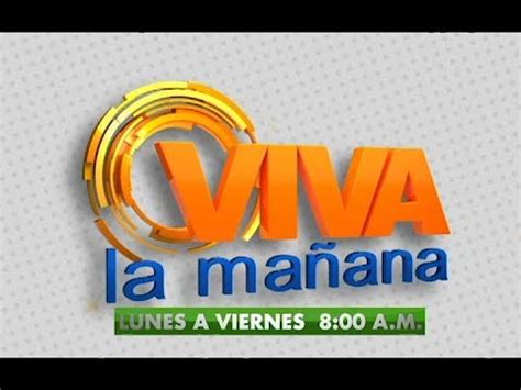 Viva La Ma Ana Guatevisi N Youtube