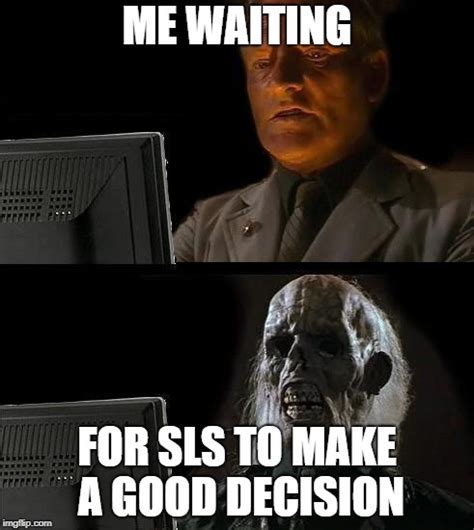 Still Waiting Imgflip