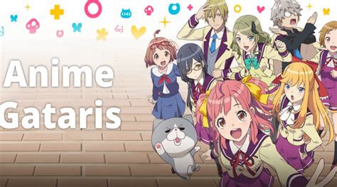 English Dub Review Anime Gataris “anime Gataris Assemble