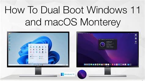 How To Dual Boot Windows 11 And Macos Monterey Step By Step
