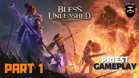 Bless Unleashed Gameplay Pc Priest Part 1 No Commentary Youtube