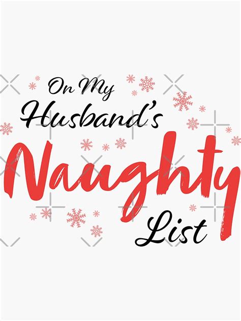 On My Husbands Naughty List Christmas Naughty Sexy Woman Sticker For
