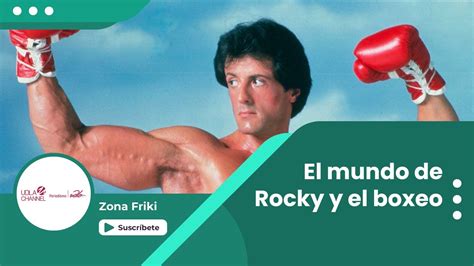 Zona Friki Rocky Balboa Youtube