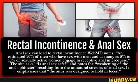 Rectal Incontinence Anal Sex Anal Sex Can Lead To Rectal