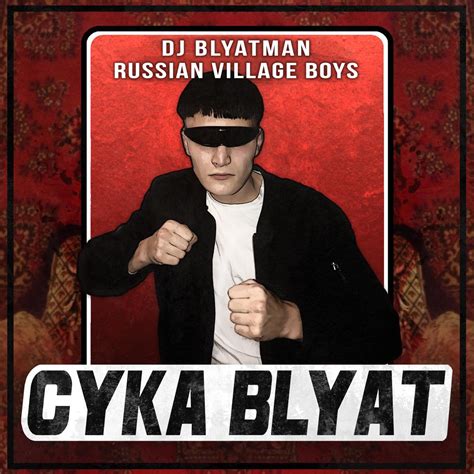 ‎cyka Blyat Single By Dj Blyatman And Russian Village Boys On Apple Music