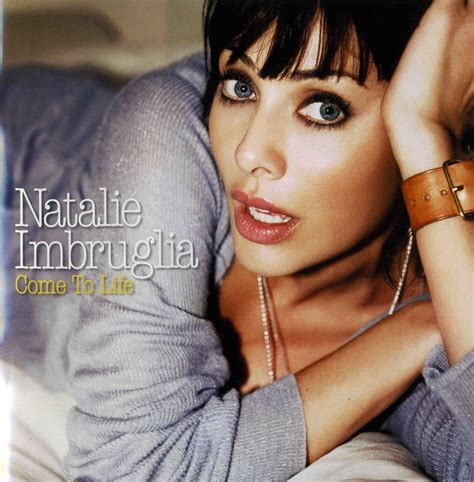 Come To Life By Natalie Imbruglia Music Charts