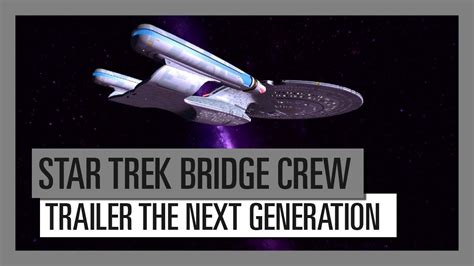 Star Trek Bridge Crew The Next Generation TrÁiler De Lanzamiento Youtube
