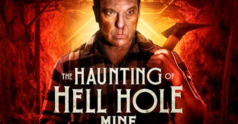 The Haunting Of Hell Hole Mine 2023 By Paul Collett And Tammy Massa