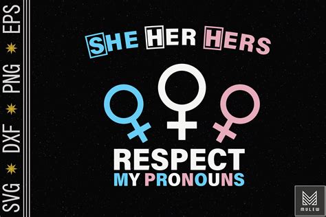 She Her Hers Pronouns Trans Lgbt By Mulew Art Thehungryjpeg