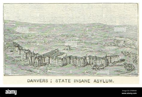 Us Ma P Danvers State Insane Asylum Stock Photo Alamy