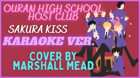 Ouran High School Host Club Sakura Kiss Marshall Mead Karaoke Ver