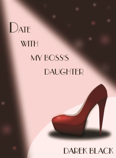 Indieview With Darek Black Author Of Date With My Bosss Daughter The Indieview