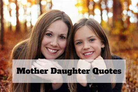 50 Mother Daughter Quotes Inspirational Beautiful Mother Daughter