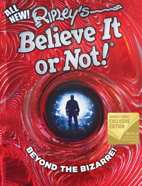 Ripleys Believe It Or Not Beyond The Bizarre Bandn Exclusive Edition By Ripleys Believe It Or