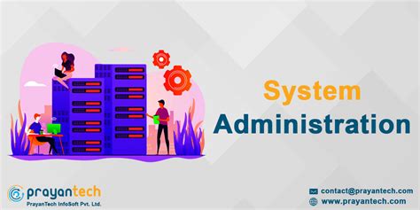 System Administration Server Admininistration Prayantech