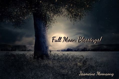 Full Moon Blessings Jasmeine Moonsong