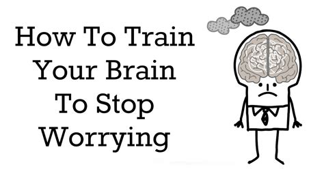 Awesome Quotes Train Your Brain To Stop Worrying With These 3 Simple