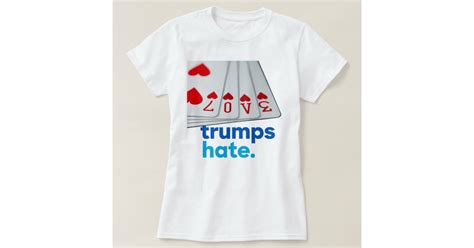 love trumps hate t shirt zazzle
