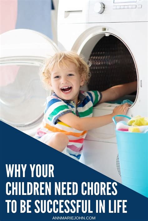 Why Your Children Need Chores To Be Successful In Life Chores Good