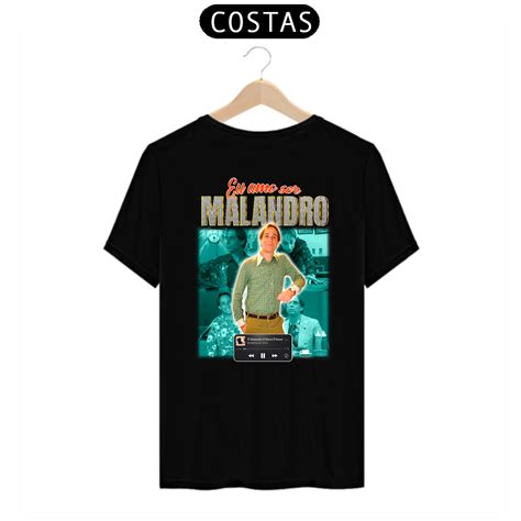 T Shirt Classic Estampa Nas Costas Eu Amo Ser Malandro R5999 Em Tbs