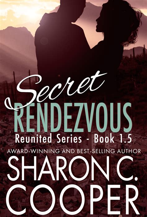 Secret Rendezvous By Sharon C Cooper Read Online