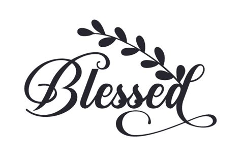 Blessed Svg Cut File By Creative Fabrica Crafts Creative Fabrica