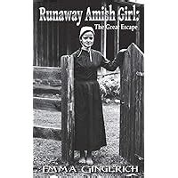 Runaway Amish Girl The Great Escape Gingerich Emma Amazon Books