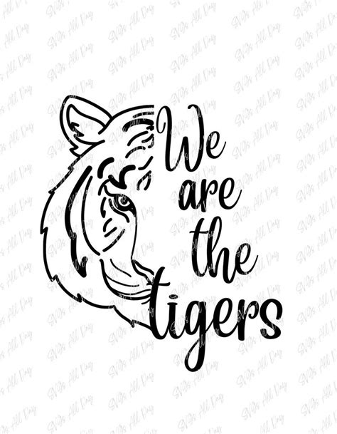 We Are The Tigers Svg We Are The Tigers Tiger Svg Svgs For Cricut