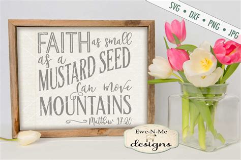 Faith As Small A Mustard Seed Svg Dxf Cut File