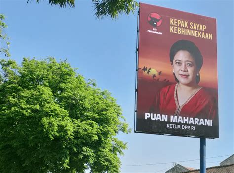 Baliho Bergambar Puan Maharani Mendadak Merebak Di Sragen Ketua DPC