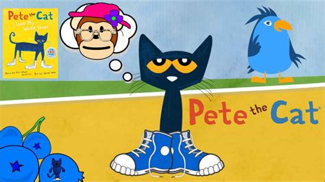 Pete The Cat I Love My White Shoes Youtube