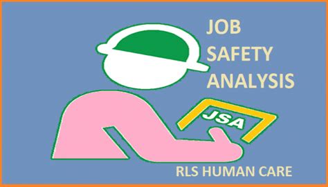 Job Safety Analysis JSA RLS HUMAN CARE