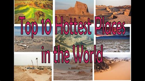 Top 10 Hottest Places In The World Youtube