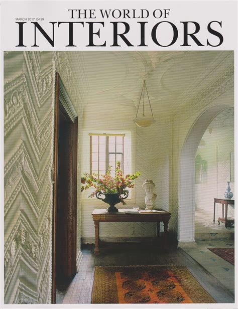 World Of Interiors March 2017 World Of Interiors Interior Home