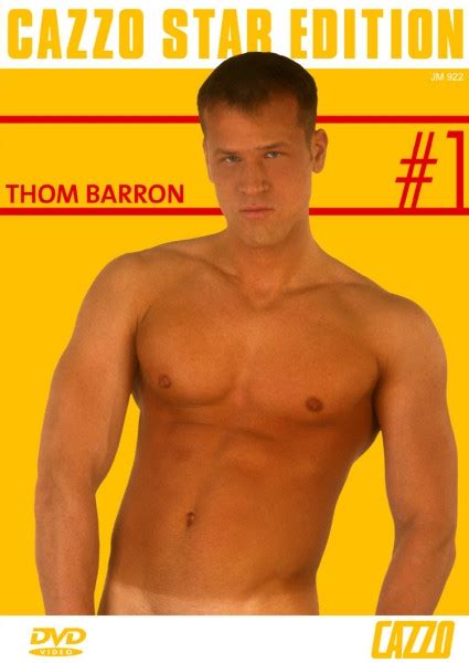 Cazzo Star Edition 1 Thom Barron Hot Free Gay Porn Movies
