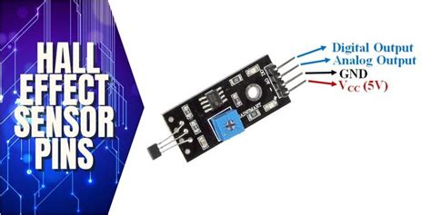 Learn How Hall Effect Sensor Pinout Works