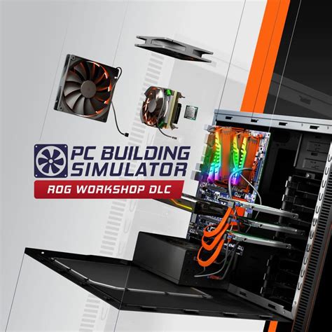 Pc Building Simulator Republic Of Gamers Workshop 2019 Box Cover Art